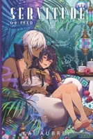 Servitude: Part II - Feed B0C7T3GK67 Book Cover