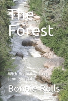 The Forest: With Beautiful Trees. Jennie kispal B087LXPT77 Book Cover