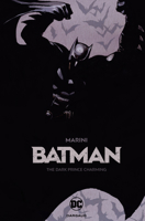 Batman: The Dark Prince Charming 1401283322 Book Cover