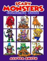 Scary Monsters Coloring Book 1544292910 Book Cover
