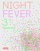 Night Fever 3: Hospitality Design 907717463X Book Cover