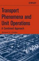 Transport Phenomena and Unit Operations: A Combined Approach 0471438197 Book Cover