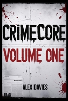 Crime Core: Volume One B0FHG1XQV2 Book Cover