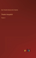 Theatro hespa�ol: Tomo 3 3368117815 Book Cover