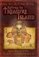 Retturn to Treasure Island 1945190140 Book Cover