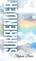 Surrender: poems for healing, growth, and love 1088050395 Book Cover