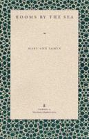 Rooms by the Sea (Wick Poetry Chapbook Series One, #4) 0873385144 Book Cover