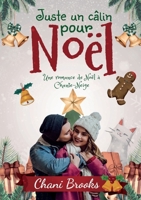 Juste un câlin pour Noël (French Edition) B091F3MT88 Book Cover