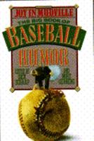 Joy In Mudville: The Big Book of Baseball Humor 0385421516 Book Cover