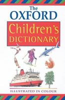 The Oxford Children's Dictionary 0722190484 Book Cover