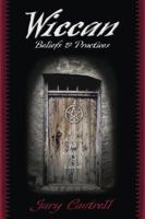 Wiccan Beliefs & Practices 1567181120 Book Cover