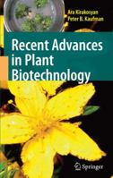 Recent Advances in Plant Biotechnology 1441901930 Book Cover