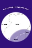 Luganda in 15 Easy Lessons 1500482439 Book Cover