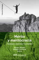 Mérito y meritocracia: Paradojas y promesas incumplidas (Colección Psicología) (Spanish Edition) 956357317X Book Cover