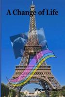 A Change of Life 1484923340 Book Cover