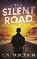 The Silent Road 1946454850 Book Cover