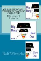 Glass Steagall Versus Economic Collapse: Illustrated Science 1523805986 Book Cover