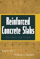 Reinforced Concrete Slabs, 2nd Edition 0471659150 Book Cover