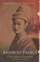 Bamboo Palace: Discovering the Lost Dynasty of Laos 0732277566 Book Cover