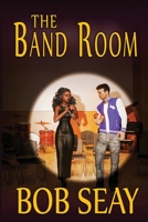 The Band Room 1087955726 Book Cover