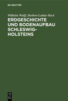 Erdgeschichte Und Bodenaufbau Schleswig-Holsteins 3111175111 Book Cover