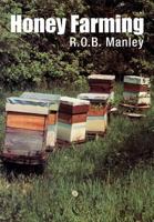 Honey Farming 1908904240 Book Cover