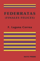 FEDERRATAS (Finales felices) (Spanish Edition) B0857DV87W Book Cover