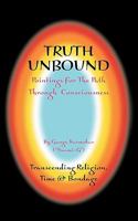 Truth Unbound 0977745619 Book Cover