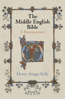 The Middle English Bible: A Reassessment 0812248341 Book Cover