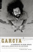 Garcia: A Signpost to New Space 0306812533 Book Cover