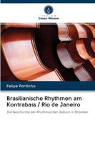 Brasilianische Rhythmen am Kontrabass / Rio de Janeiro 620278637X Book Cover