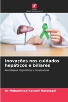 Inovações nos cuidados hepáticos e biliares (Portuguese Edition) 6209685021 Book Cover