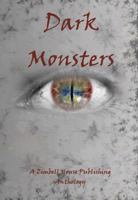 Dark Monsters 1942818556 Book Cover