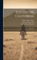 History Of California: 1848-1859... 1020111550 Book Cover