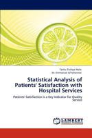 Statistical Analysis of Patients' Satisfaction with Hospital Services 3848438534 Book Cover