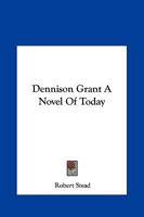 Dennison Grant 9354759130 Book Cover