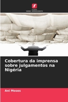 Cobertura da imprensa sobre julgamentos na Nigéria 6209101046 Book Cover