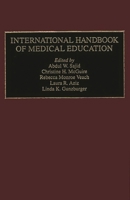 International Handbook of Medical Education: 0313284237 Book Cover
