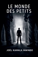 Le Monde De Petits (French Edition) B0GH77J3TK Book Cover
