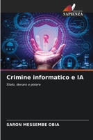 Crimine informatico e IA (Italian Edition) 6208605431 Book Cover
