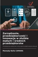 Zarzadzanie, przedsiebiorczosc i innowacje w sluzbie malych i srednich przedsiebiorstw (Polish Edition) 6630314522 Book Cover