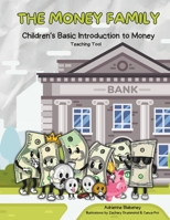 The Money Family: Children's Basic Introduction to Money B0CSBBS3M1 Book Cover