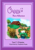 Cappy's Farm Adventure 1469908336 Book Cover