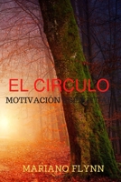 El circulo (motivacion Espíritual): El secreto en un bosque mágico (Spanish Edition) B0882MFP7B Book Cover