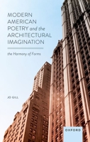 Modern American Poetry and the Architectural Imagination 0198868340 Book Cover
