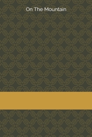 On The Mountain: Switzerland 1097614166 Book Cover