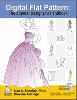 Digital Flat Pattern: The Apparel Designer's Handbook 0979104408 Book Cover