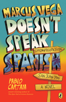 Marcus Vega Doesn't Speak Spanish 1101997281 Book Cover