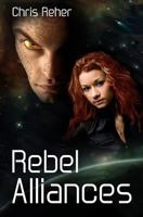 Rebel Alliances 099169855X Book Cover