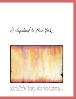 A Vagabond in New York 0548761841 Book Cover